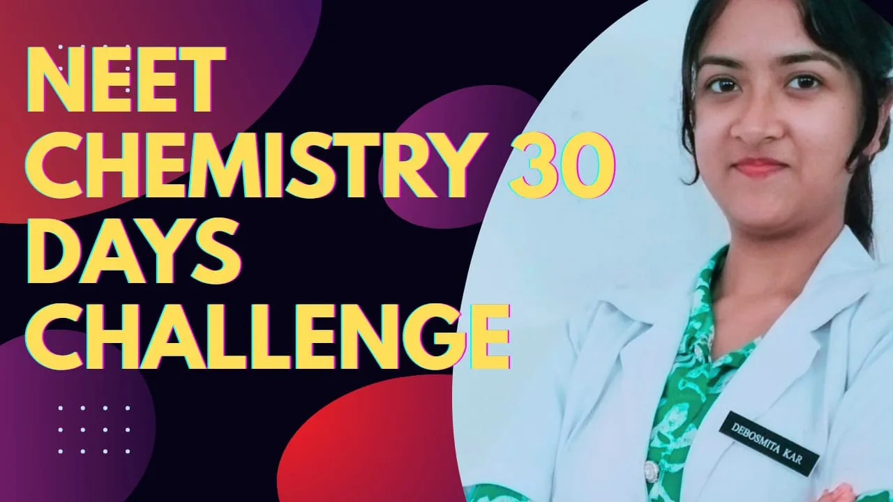 NEET CHEMISTRY RAPIDO Course by Dr. Debosmita Kar